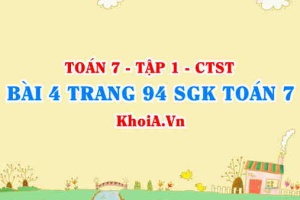 Bài 4 trang 94 SGK Toán 7 tập 1 Chân trời sáng tạo